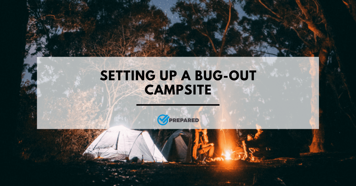 How to set up a bug out campsite